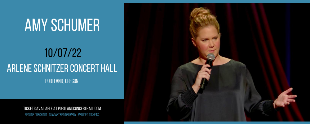 Amy Schumer at Arlene Schnitzer Concert Hall tickets Amy Schumer at Arlene Schnitzer Concert Hall