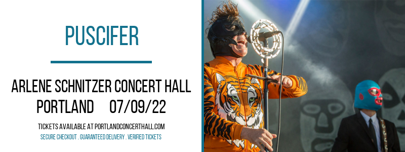 Puscifer at Arlene Schnitzer Concert Hall tickets Puscifer at Arlene Schnitzer Concert Hall