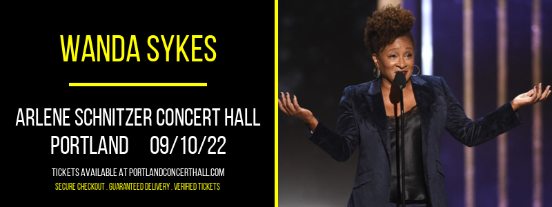 Wanda Sykes at Arlene Schnitzer Concert Hall tickets Wanda Sykes at Arlene Schnitzer Concert Hall