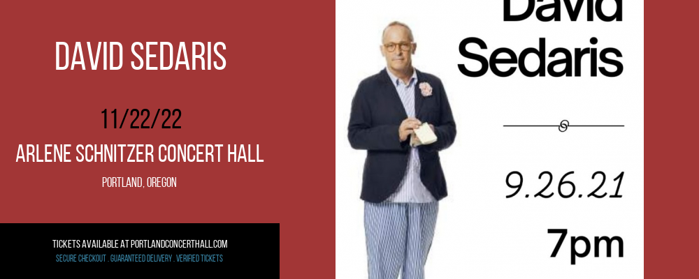 David Sedaris at Arlene Schnitzer Concert Hall tickets David Sedaris at Arlene Schnitzer Concert Hall