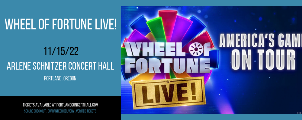 Wheel Of Fortune Live! [CANCELLED] at Arlene Schnitzer Concert Hall
