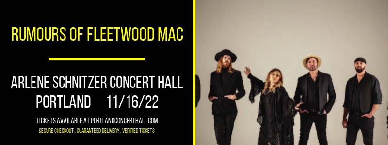 Rumours of Fleetwood Mac at Arlene Schnitzer Concert Hall