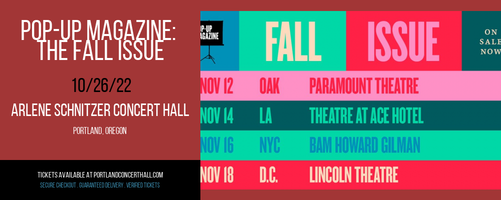 Pop-Up Magazine: The Fall Issue at Arlene Schnitzer Concert Hall tickets Pop-Up Magazine: The Fall Issue at Arlene Schnitzer Concert Hall