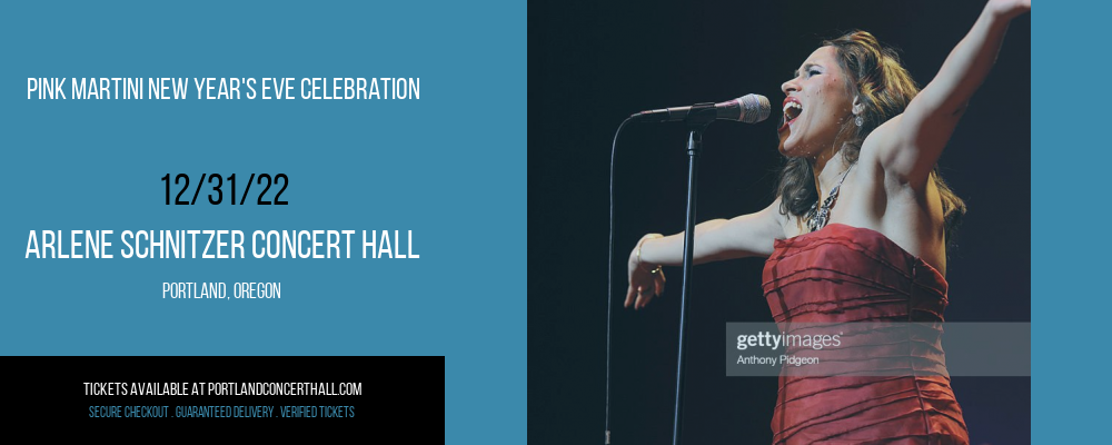 Pink Martini New Year's Eve Celebration at Arlene Schnitzer Concert Hall tickets Pink Martini New Year's Eve Celebration at Arlene Schnitzer Concert Hall