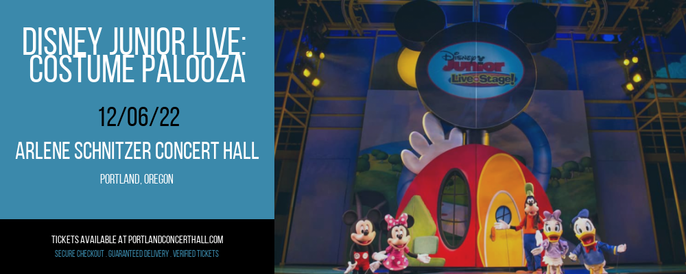 Disney Junior Live: Costume Palooza at Arlene Schnitzer Concert Hall tickets Disney Junior Live: Costume Palooza at Arlene Schnitzer Concert Hall