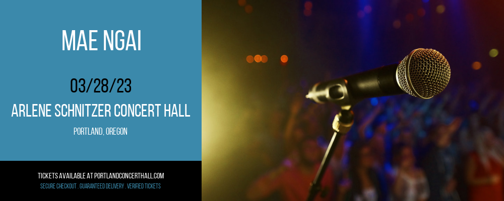 Mae Ngai at Arlene Schnitzer Concert Hall tickets Mae Ngai at Arlene Schnitzer Concert Hall