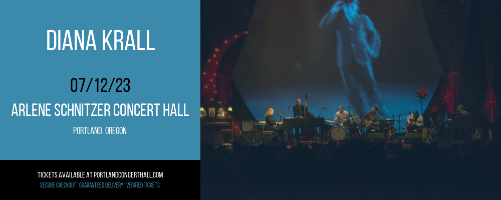 Diana Krall at Arlene Schnitzer Concert Hall tickets Diana Krall at Arlene Schnitzer Concert Hall