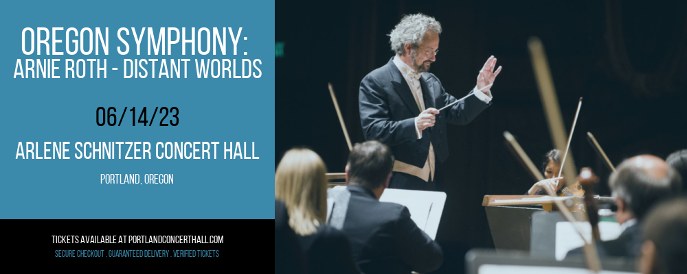 Oregon Symphony: Arnie Roth - Distant Worlds: The Music From Final Fantasy at Arlene Schnitzer Concert Hall