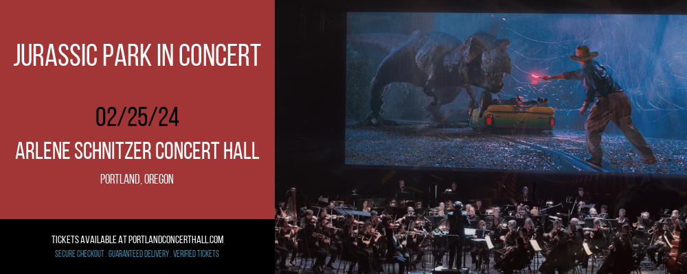 Jurassic Park In Concert at Arlene Schnitzer Concert Hall