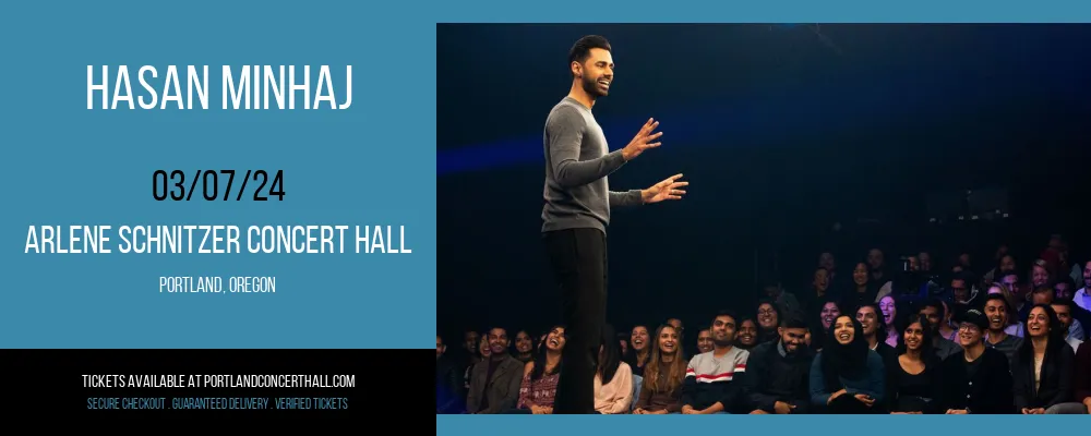 Hasan Minhaj at Arlene Schnitzer Concert Hall