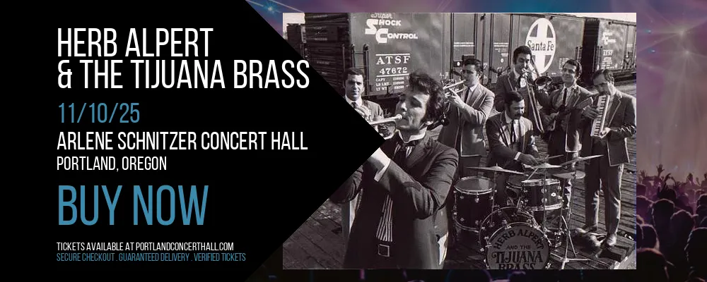 Herb Alpert & The Tijuana Brass at Arlene Schnitzer Concert Hall