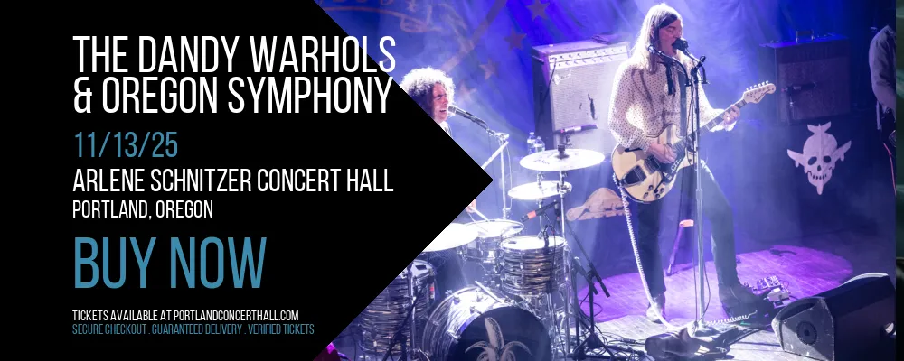 The Dandy Warhols & Oregon Symphony at Arlene Schnitzer Concert Hall