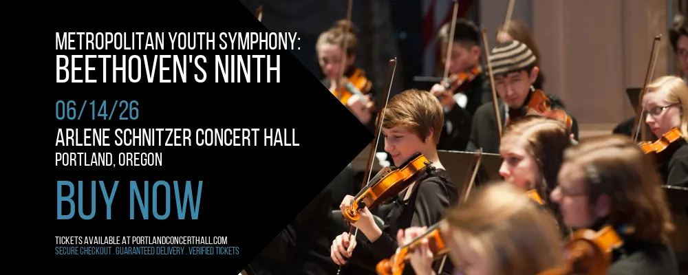 Metropolitan Youth Symphony at Arlene Schnitzer Concert Hall